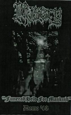 Misery (USA-1) : Funeral Held for Mankind